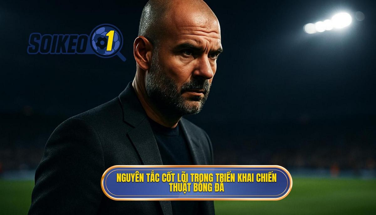 Nguyên tắc Cốt lõi trong Triển khai Chiến thuật luân chuyển bóng nhanh