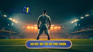 SOI KÈO_ Quy tắc sút phạt chuẩn.