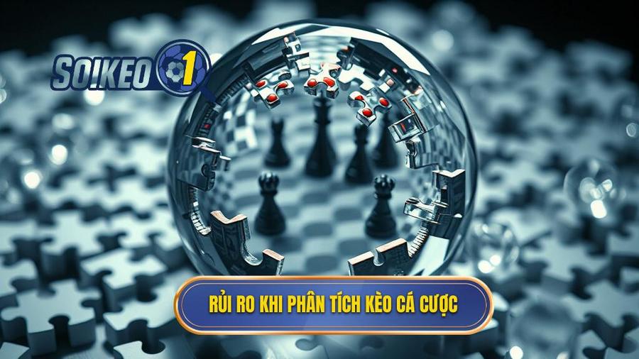 Phân tích đa chiều: Tại sao không có kèo nào là "ăn chắc 100%"?